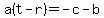 a%28t-r%29=-c-b