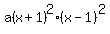 a%28x%2B1%29%5E2%28x-1%29%5E2