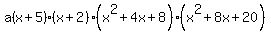 a%28x%2B5%29%28x%2B2%29%28x%5E2%2B4x%2B8%29%28x%5E2%2B8x%2B20%29