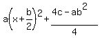 a%28x%2Bb%2F2%29%5E2%2B%284c-ab%5E2%29%2F4