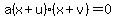 a%28x%2Bu%29%28x%2Bv%29=0