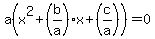 a%28x%5E2%2B%28b%2Fa%29x%2B%28c%2Fa%29%29=0