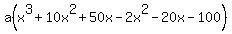 a%28x%5E3%2B10x%5E2%2B50x-2x%5E2-20x-100%29