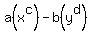 a%28x%5Ec%29-b%28y%5Ed%29%29%29%29%0D%0A%7B%7B%7Bx%5Ec
