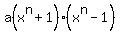 a%28x%5En%2B1%29%28x%5En-1%29