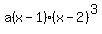 a%28x-1%29%28x-2%29%5E3