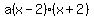 a%28x-2%29%28x%2B2%29