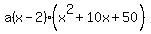 a%28x-2%29%28x%5E2%2B10x%2B50%29
