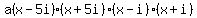 a%28x-5i%29%28x%2B5i%29%28x-i%29%28x%2Bi%29