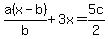 a%28x-b%29%2Fb+%2B+3x+=+5c%2F2