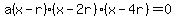 a%28x-r%29%28x-2r%29%28x-4r%29+=+0