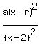 a%28x-r%29%5E2%2F%28x-2%29%5E2