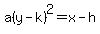 a%28y-k%29%5E2=x-h