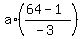 a%2A%28%2864-1%29%2F%28-3%29%29