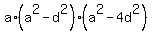 a%2A%28a%5E2-d%5E2%29%2A%28a%5E2-4d%5E2%29