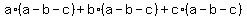 a%2A%28a-b-c%29+%2B+b%2A%28a-b-c%29+%2B+c%2A%28a-b-c%29