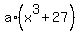 a%2A%28x%5E3%2B27%29