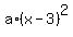 a%2A%28x-3%29%5E2
