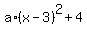 a%2A%28x-3%29%5E2+%2B+4
