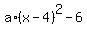 a%2A%28x-4%29%5E2-6