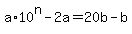 a%2A10%5En-2a=20b-b%29