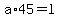 a%2A45+=+l