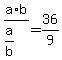 a%2Ab%2F%28a%2Fb%29=36%2F9