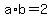 a%2Ab=2