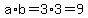 a%2Ab=3%2A3=9
