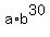 a%2Ab%5E30