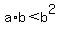 a%2Ab+%3C+b%5E2