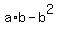 a%2Ab-b%5E2