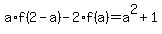 a%2Af%282-a%29+-+2%2Af%28a%29+=+a%5E2+%2B+1