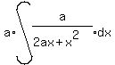 a%2Aint%28expr%28a%2F%282ax%2Bx%5E2%29%29dx%29