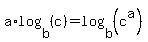 a%2Alog+%28b%2C+%28c%29%29+=+log+%28b%2C+%28c%5Ea%29%29