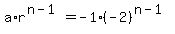 a%2Ar%5E%28n-1%29+=+-1%2A%28-2%29%5E%28n-1%29