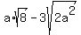 a%2Asqrt%288%29-3sqrt%282a%5E2%29