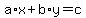 a%2Ax+%2B+b%2Ay+=+c