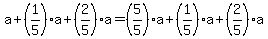 a%2B%281%2F5%29a%2B%282%2F5%29a=%285%2F5%29a%2B%281%2F5%29a%2B%282%2F5%29a