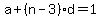 a%2B%28n-3%29d=1