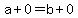 a%2B0=b%2B0