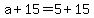 a%2B15=5%2B15