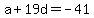a%2B19d=-41