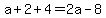 a%2B2%2B4=2a-8