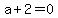 a%2B2=0