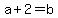 a%2B2+=+b