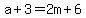 a%2B3=2m%2B6