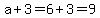 a%2B3=6%2B3=9