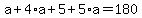 a%2B4%2Aa%2B5%2B5%2Aa=180