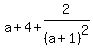 a%2B4%2B2%2F%28a%2B1%29%5E2